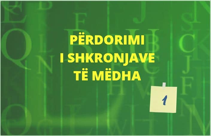 Shkronjat e mëdha 1